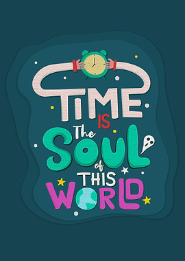 Time is the soul
