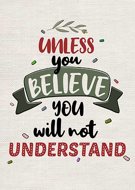 Unless You Believe