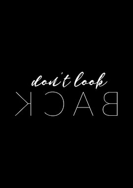 Dont look back