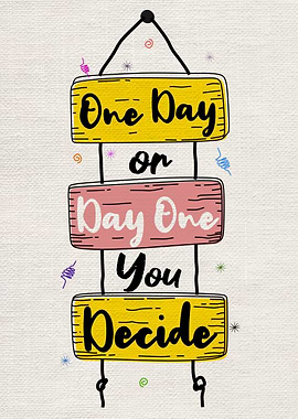 One Day or Day One