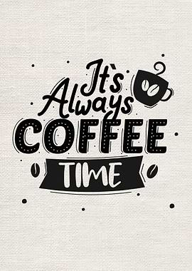 Its always coffee time