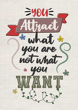 You attract what you are