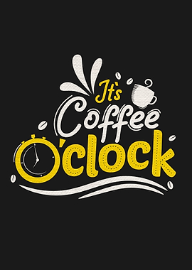 Its coffee oclock