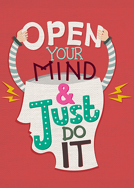 Open your mind and just
