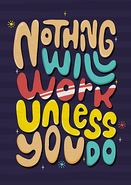 Nothing will work unless