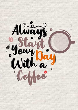 Always start your day