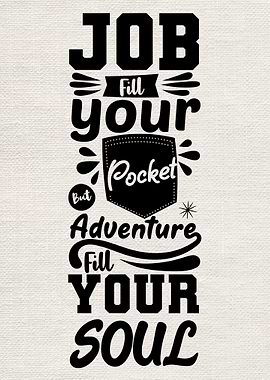 Jobs fill your pocket but