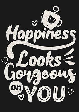 Happiness looks gorgeous