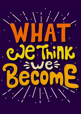 What we think we become