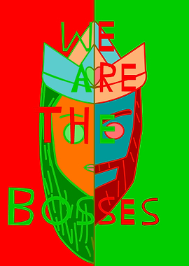we are the bosses