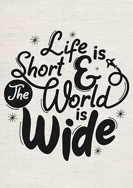 Life is short and the