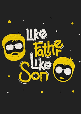 Like father like son