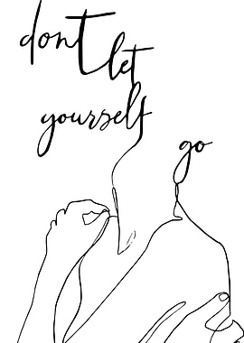 Dont let yourself go