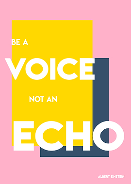 BE A VOICE