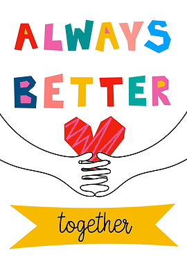 Always Better Together