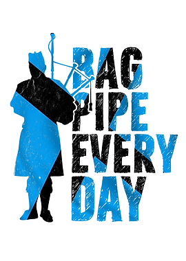 Bagpipe every Day Scotland