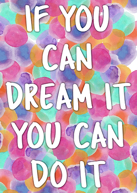 If You Can Dream It