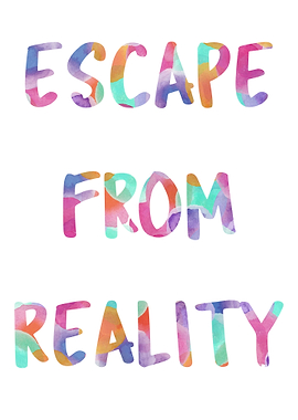 Escape From Reality