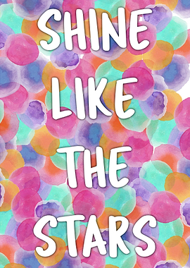 Shine Like The Stars