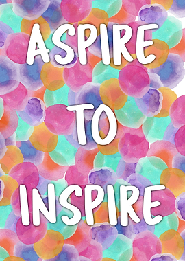 Aspire To Inspire