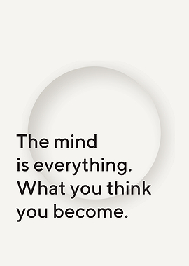 The Mind Is Everything