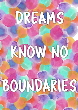 Dreams Know No Boundaries