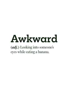 Awkward