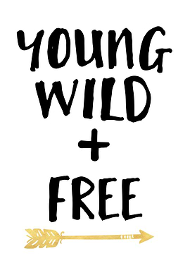 Young Wild and Free