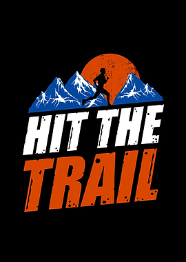 Hit the trail