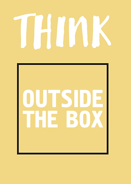 Think outside the box