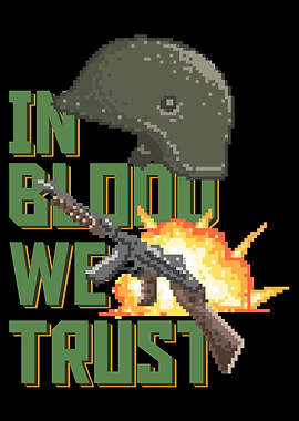 In Blood We Trust