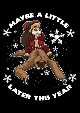 Santa Claus Rides A Sloth