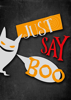 Halloween Just Say Boo