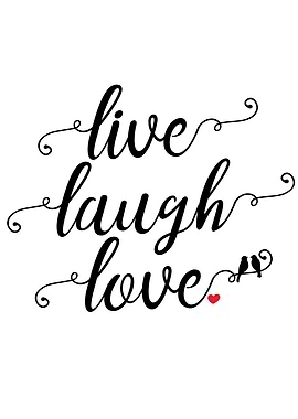 Live Laugh Love