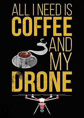COFFEE AND DRONES