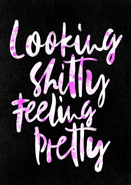 Looking Shitty humor Quote