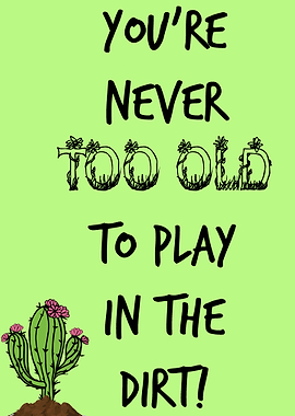 Never too old to play