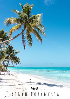 Visit French Polynesia