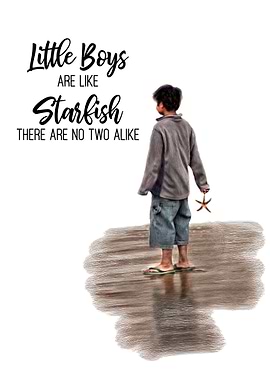 Boys are Like Starfish