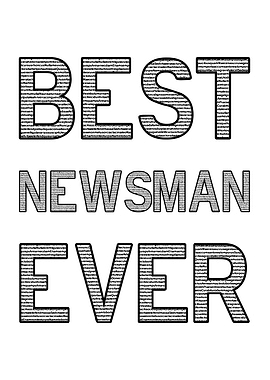Best Newsman Ever