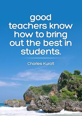 Good teachers know