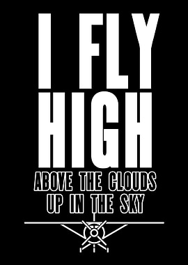 Funny Pilot I Fly High