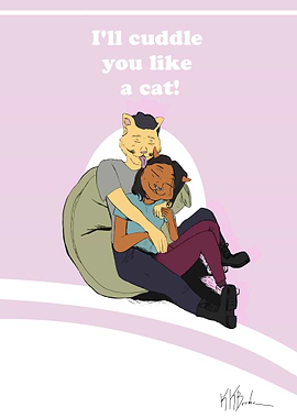 Ill cuddle you like a cat