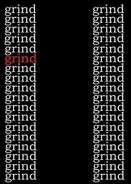 grind