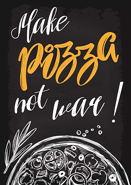 Make pizza not war