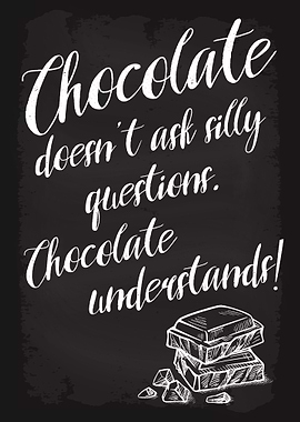 Chocolate Understands