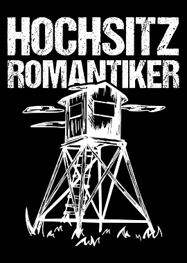 Hochsitz Hunter Deer Hunt