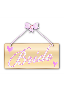 Bride Sign