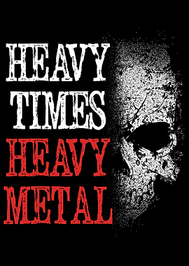 Heavy Times Heavy Metal