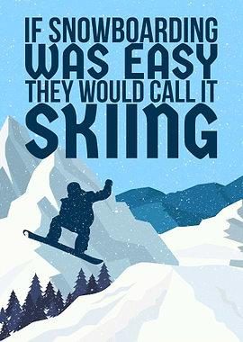 SNOWBOARDING FUNNY POSTER